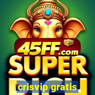 crisvip gratis